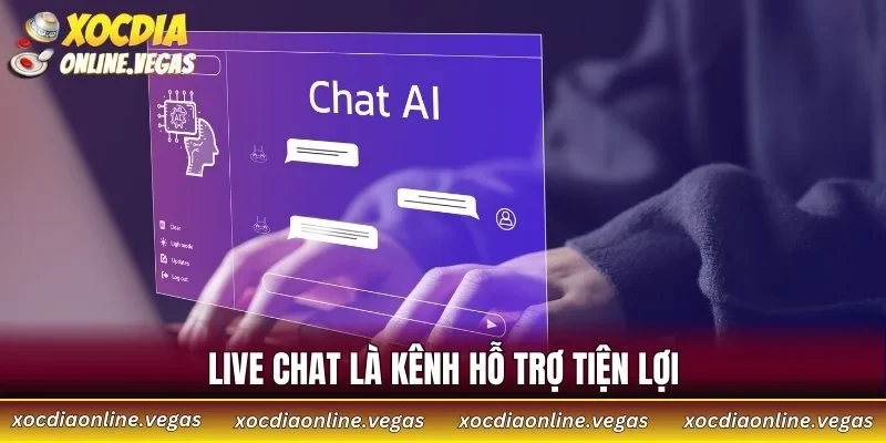 Liên Hệ 3 Live chat là kênh hỗ trợ tiện lợi