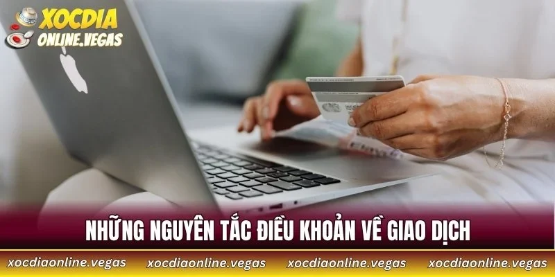 Điều Khoản Sử Dụng 2 Những nguyên tắc điều khoản về giao dịch